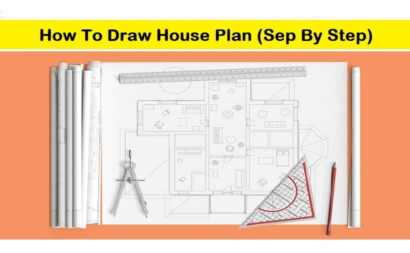 How To Draw A House Plan (Step By Step)